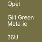 Preview: Opel, Gilt Green Metallic, 36U.